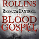 Illustration for article titled Find out how James Rollins and Rebecca Cantrell are reinventing vampires with emBlood Gospel/em
